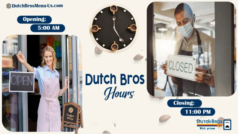 Dutch Bros Hours