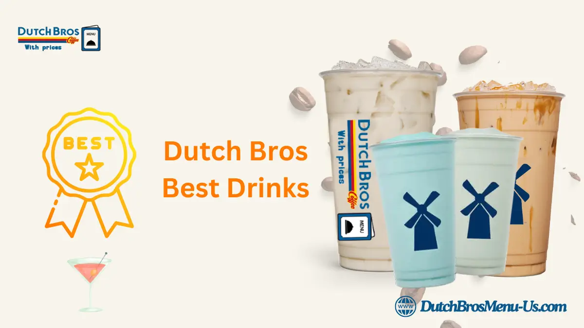 Dutch Bros Best Drinks