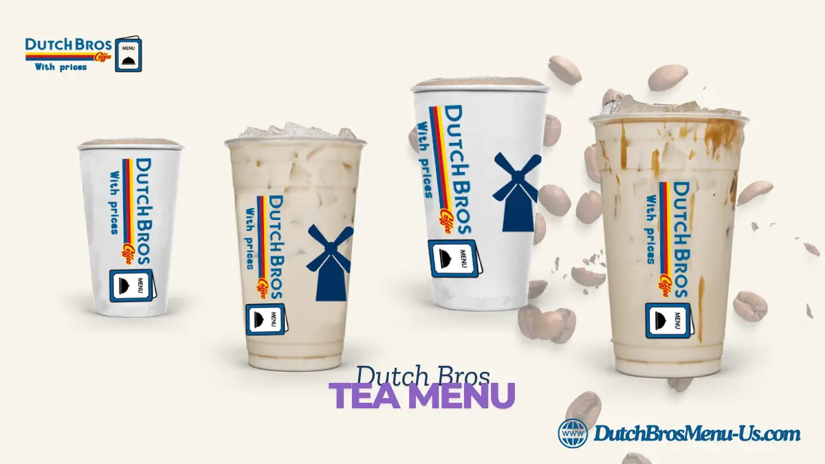 Dutch Bros Tea Menu try now